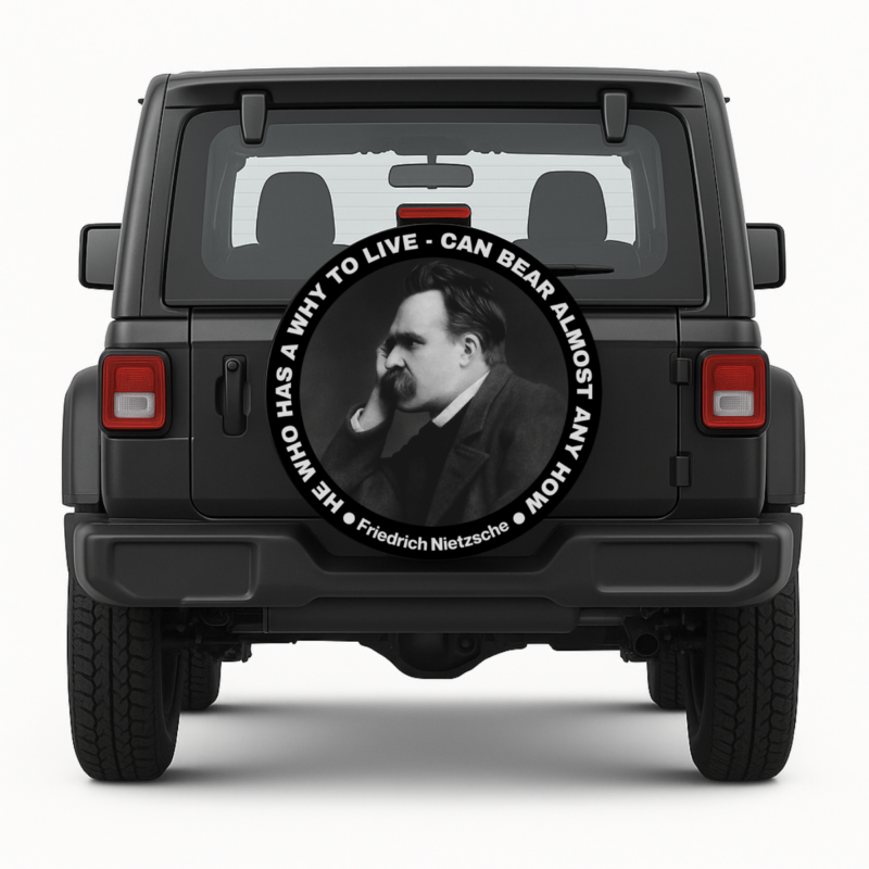 Nietzsche Quote Spare Tire Cover – "He Who Has a Why to Live"