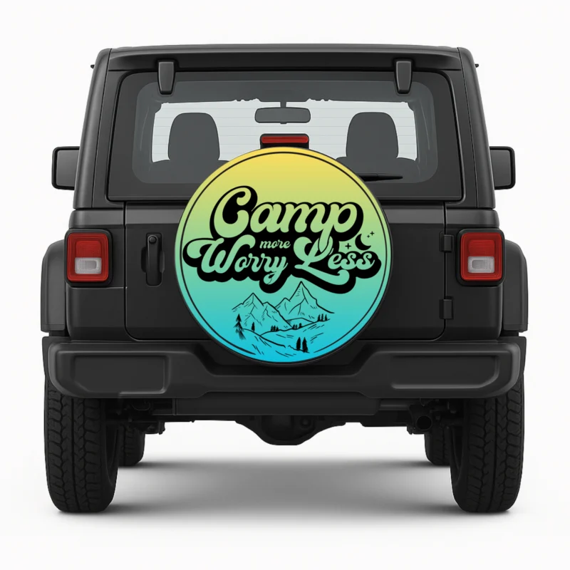 "Camp More, Worry Less" Spare Tire Cover - front view on vehicle