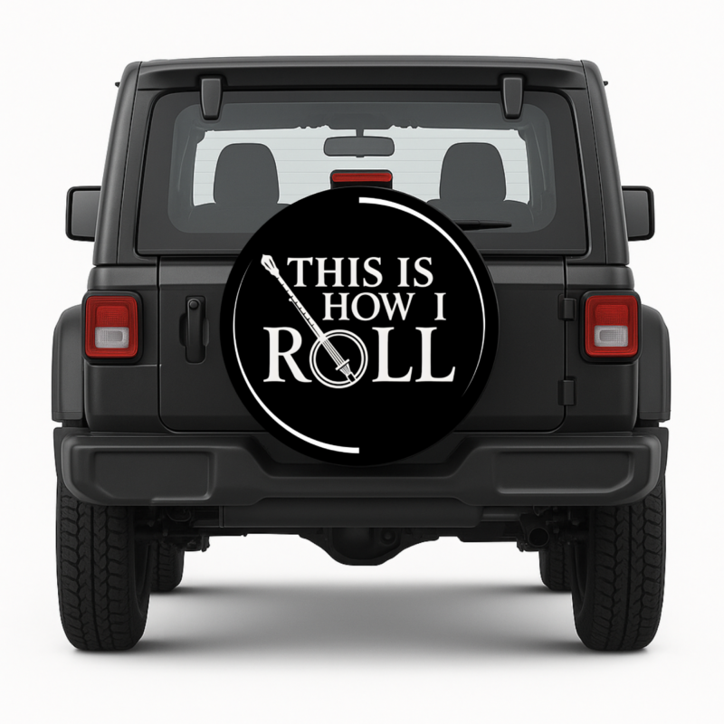 This Is How I Roll Spare Tire Cover