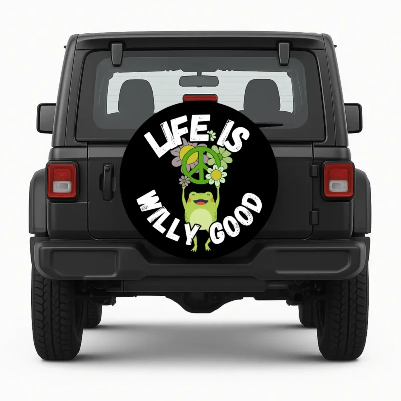 Life IS Willy Good — custom spare tire cover by Wheel Shell