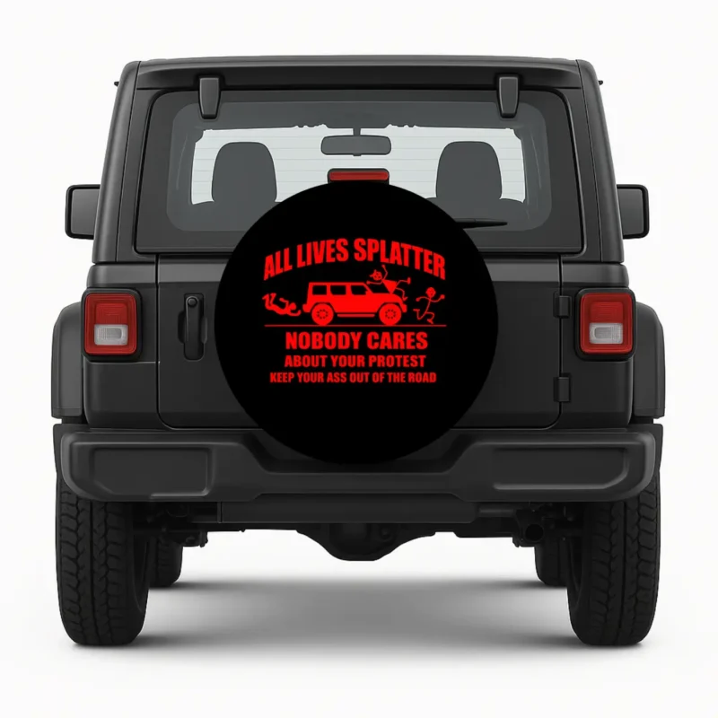 All Lives Splatter Spare Tire Cover