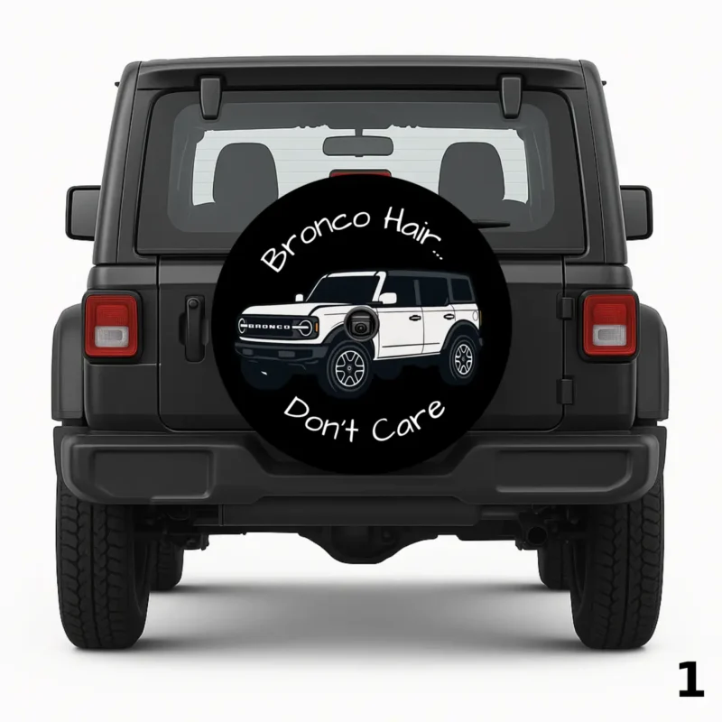 =Bronco Hair…Don’t Care Spare Tire Cover