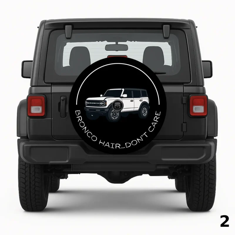 =Bronco Hair…Don’t Care Spare Tire Cover
