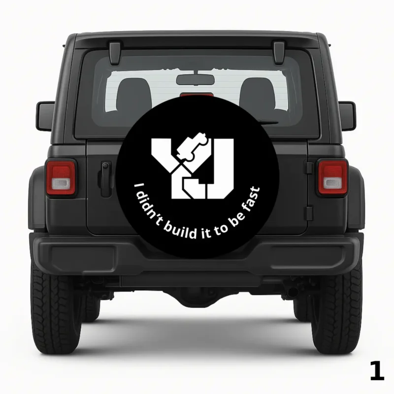 =I didn't build it to be fast Spare Tire Cover