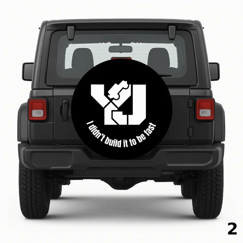 =I didn't build it to be fast Spare Tire Cover