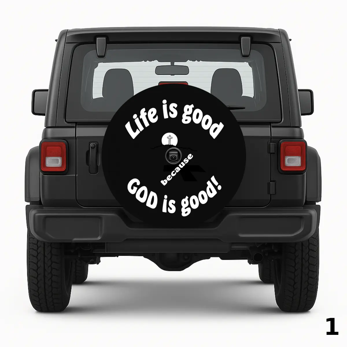 =Life is good becouse God is good Reservhjulsskydd