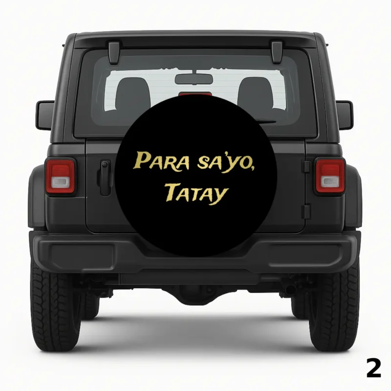 =Para sa’yo, Tatay Spare Tire Cover
