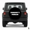 =Pokrowiec na koło zapasowe Somebody's Problem