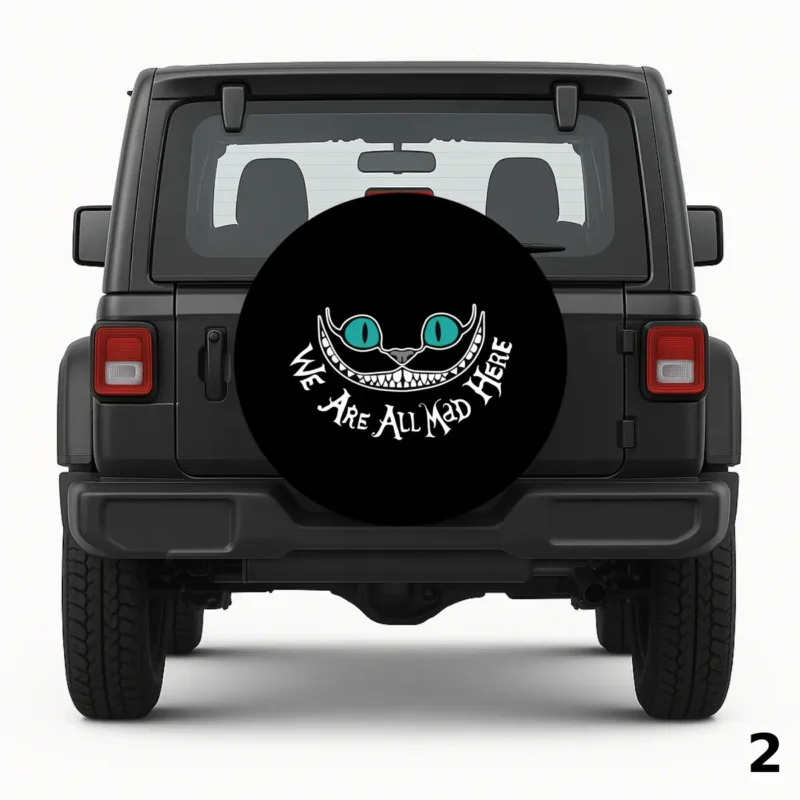 =We Are All Mad Here Spare Tire Cover