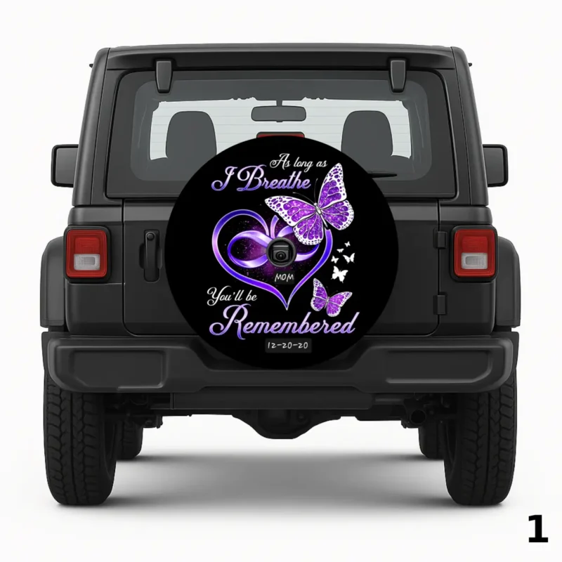 =You'll be Remembered Spare Tire Cover