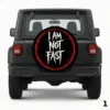 =I Am Not Fast Spare Tire Cover
