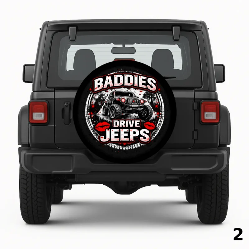 =Baddies Drive Jeeps Spare Tire Cover