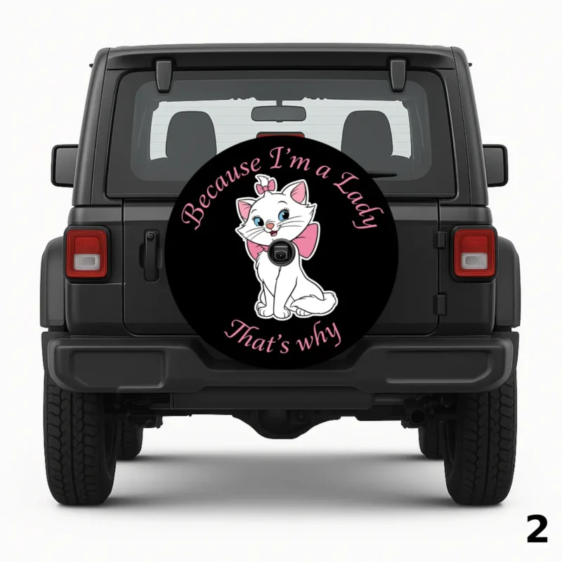 Because I’m A Lady Spare Tire Cover